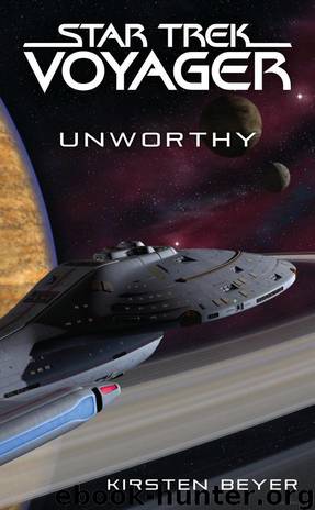 Star Trek: Voyager - 039 - Unworthy by Kirsten Beyer