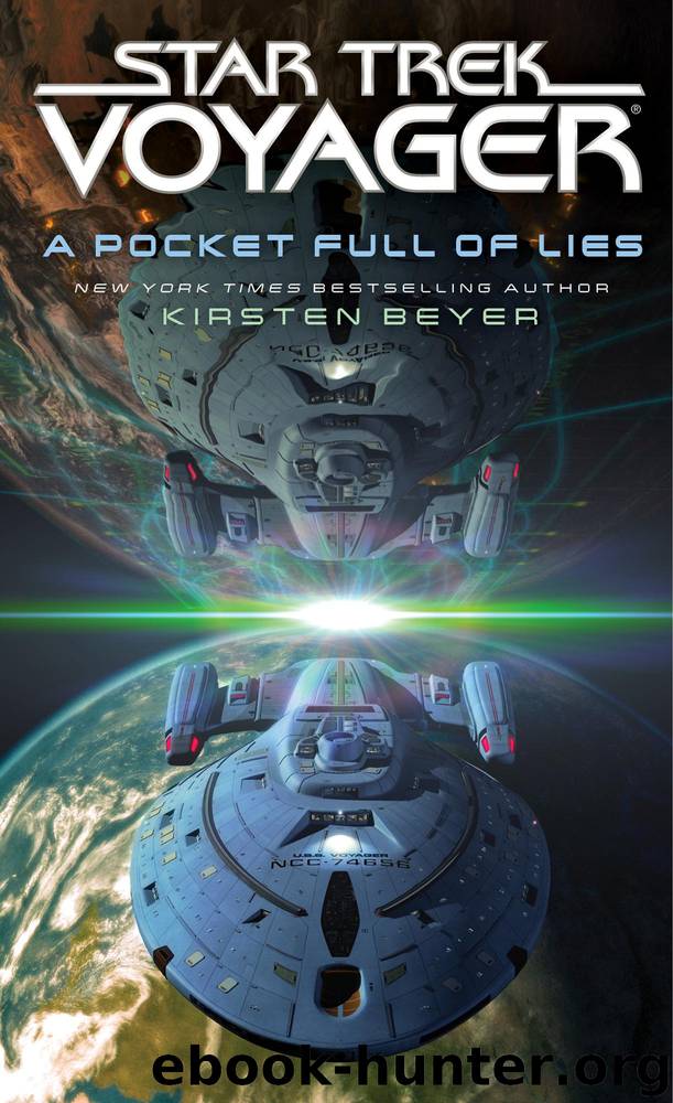 Star Trek: Voyager - 045 - A Pocket Full of Lies by Kirsten Beyer