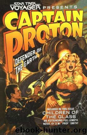 Star Trek: Voyager: Captain Proton: Defender of the Earth by Dean Wesley Smith