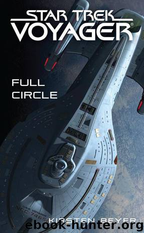 Star Trek: Voyager: Full Circle by Kirsten Beyer