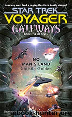 Star Trek: Voyager: Gateways: No Man's Land by Christie Golden