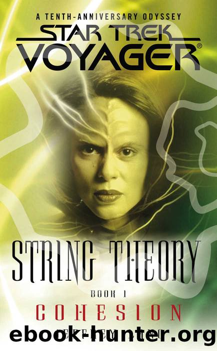 Star Trek: Voyager: String Theory #1: Cohesion: Cohesion (Star Trek Voyager) by Jeffrey Lang
