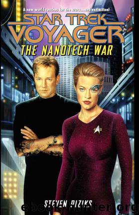 Star Trek: Voyager: The Nanotech War by Steven Piziks