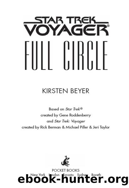 Star Trek: VoyagerÂ®: Full Circle by Kirsten Beyer