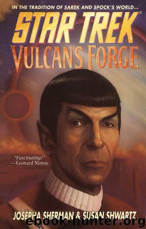 Star Trek: Vulcan's Forge by Josepha Sherman & Susan Shwartz