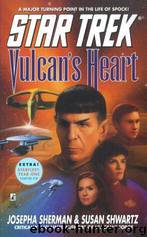 Star Trek: Vulcan's Heart by Josepha Sherman & Susan Shwartz