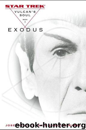 Star Trek: Vulcan's Soul, Book One: Exodus by Josepha Sherman & Susan Shwartz