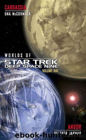Star Trek: Worlds of Deep Space Nine: Cardassia & Andor by Una McCormack & Heather Jarman