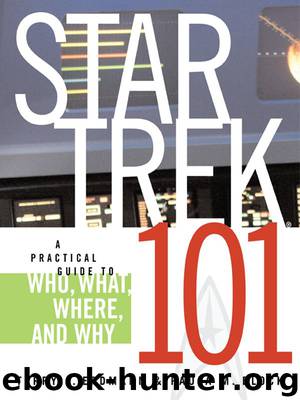 Star Trek® 101 by Terry J. Erdmann & Paula M. Block