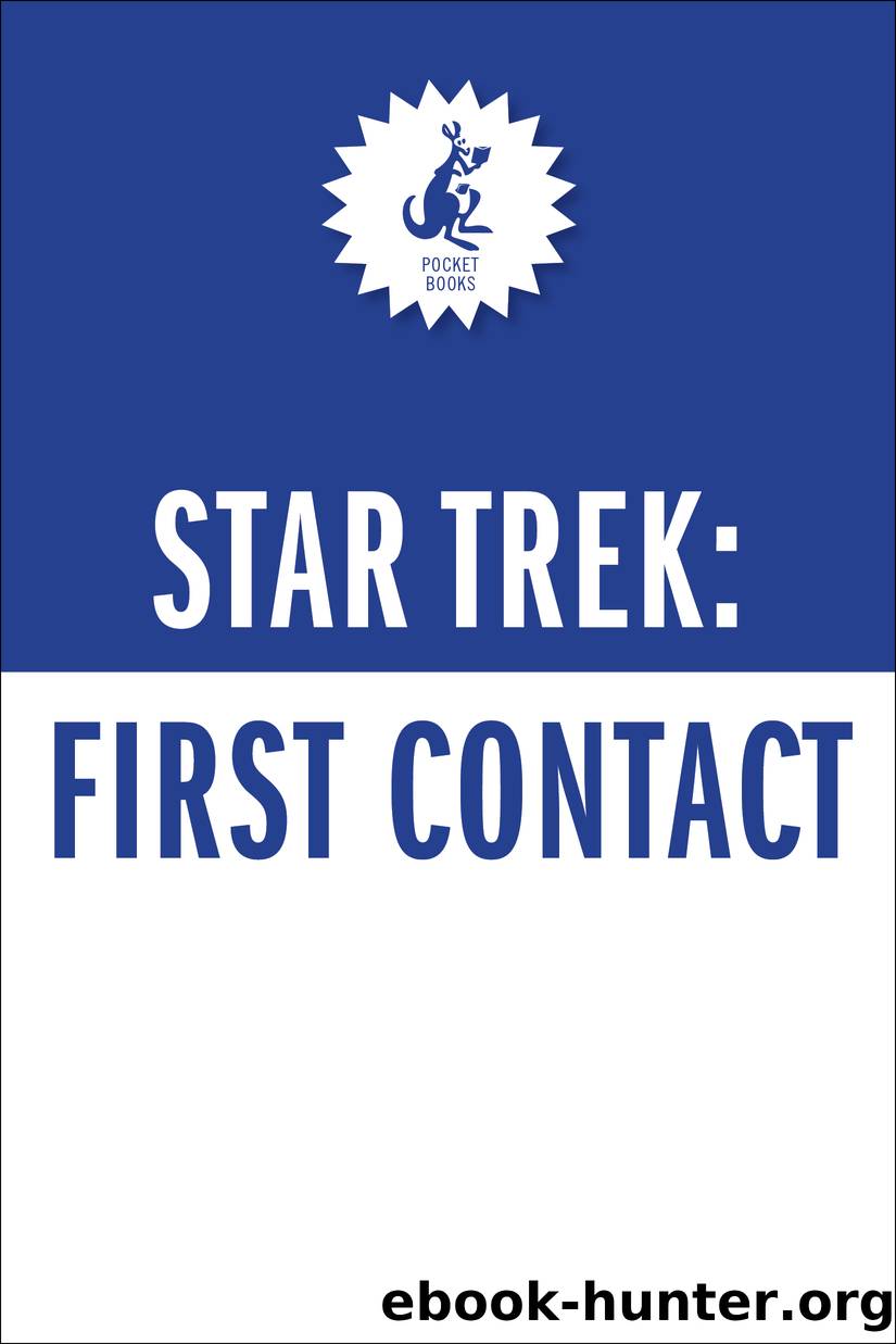 Star TrekÂ® First Contactâ¢ by John Vornholt