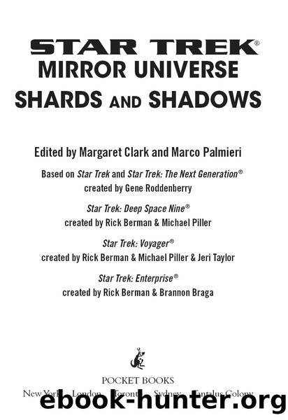 Star TrekÂ®: Mirror Universe: Shards and Shadows by Margaret Clark & Marco Palmieri