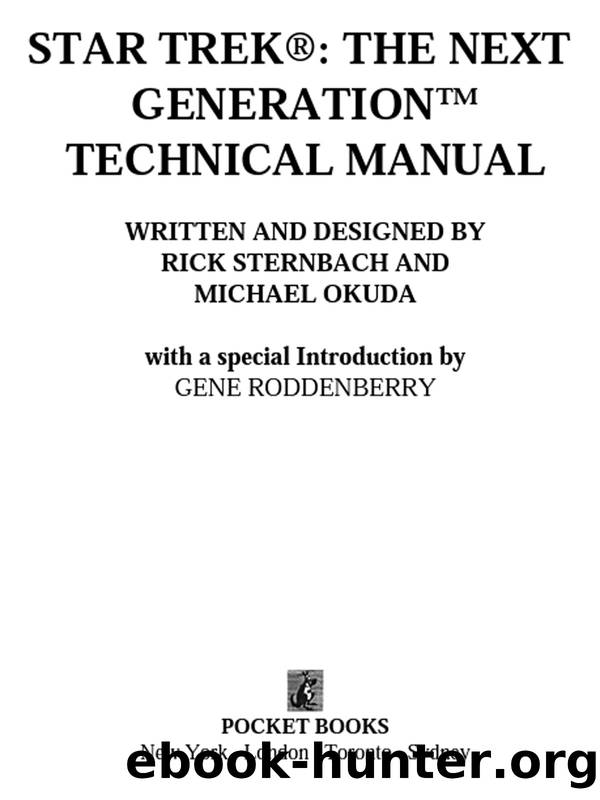 Star TrekÂ®: The Next Generationâ¢ Technical Manual by Rick Sternbachmichael Okuda & Gene Roddenberry