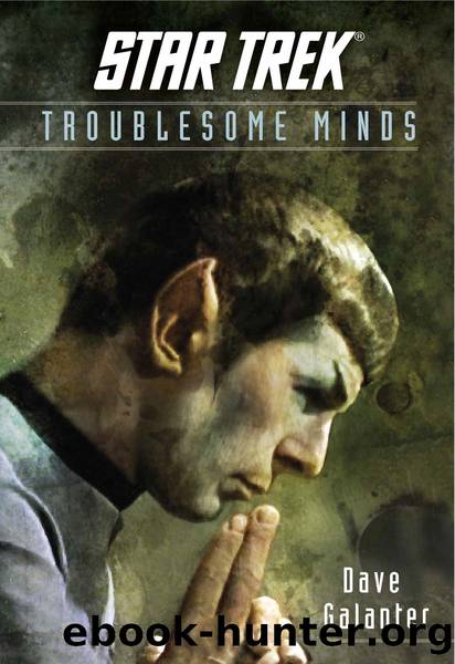Star TrekÂ®: Troublesome Minds by Dave Galanter