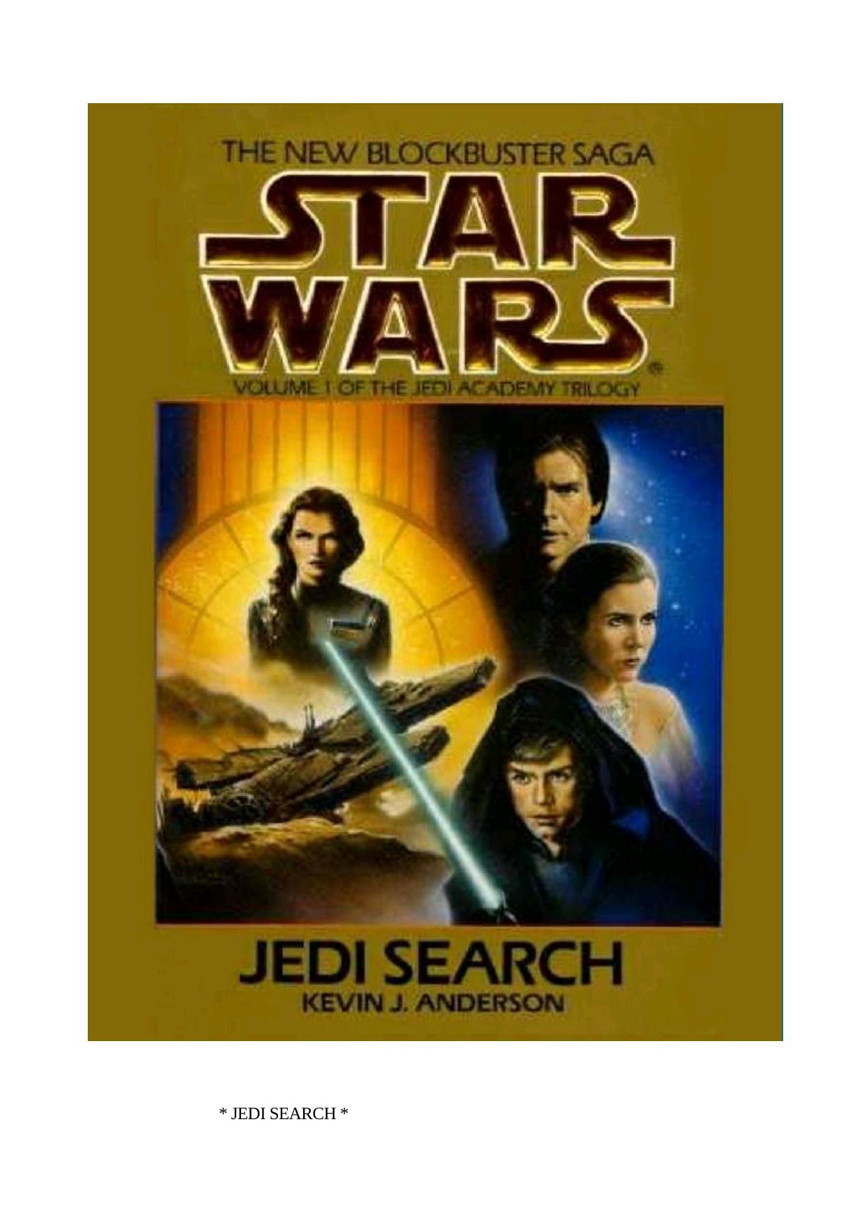 Star Wars - [The Jedi Academy 01] by Jedi Search (by Kevin J. Anderson)