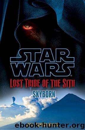 Star Wars - 003 - Lost Tribe of the Sith 2 - Skyborn by John Jackson Miller