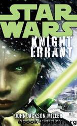 Star Wars - 014 - Knight Errant by John Jackson Miller