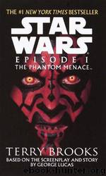 Star Wars - 057 - Episode 1 - The Phantom Menace by Terry Brooks