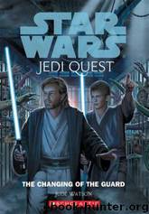 Star Wars - 074 - Jedi Quest 08 - The Changing of the Guard by Jude Watson