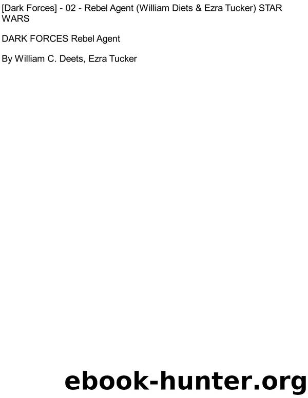 Star Wars - 119 - Dark Forces 2 - Rebel Agent - William Diets & Ezra Tucker by Rebel Agent