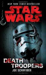 Star Wars - 147 - Death Troopers by Joe Schreiber
