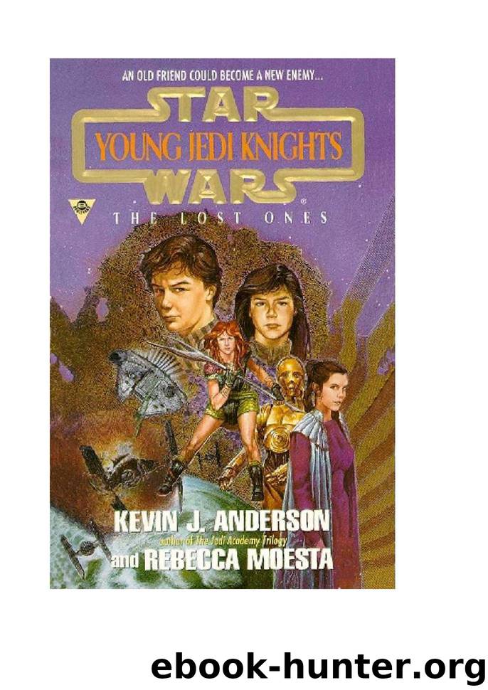 Star Wars - 184 - Young Jedi Knights 03 - The Lost Ones - Kevin J. Anderson by Star Wars