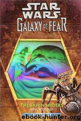 Star Wars - 191 - Galaxy of Fear 07 - The Brain Spiders by John Whitman