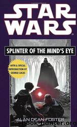 Star Wars - 198 - Splinter of the Mind's Eye by Alan Dean Foster