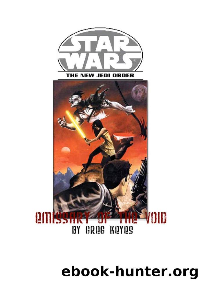 Star Wars - 206 - New Jedi Order Short - Emissary of the Void - Greg Keyes by Star Wars
