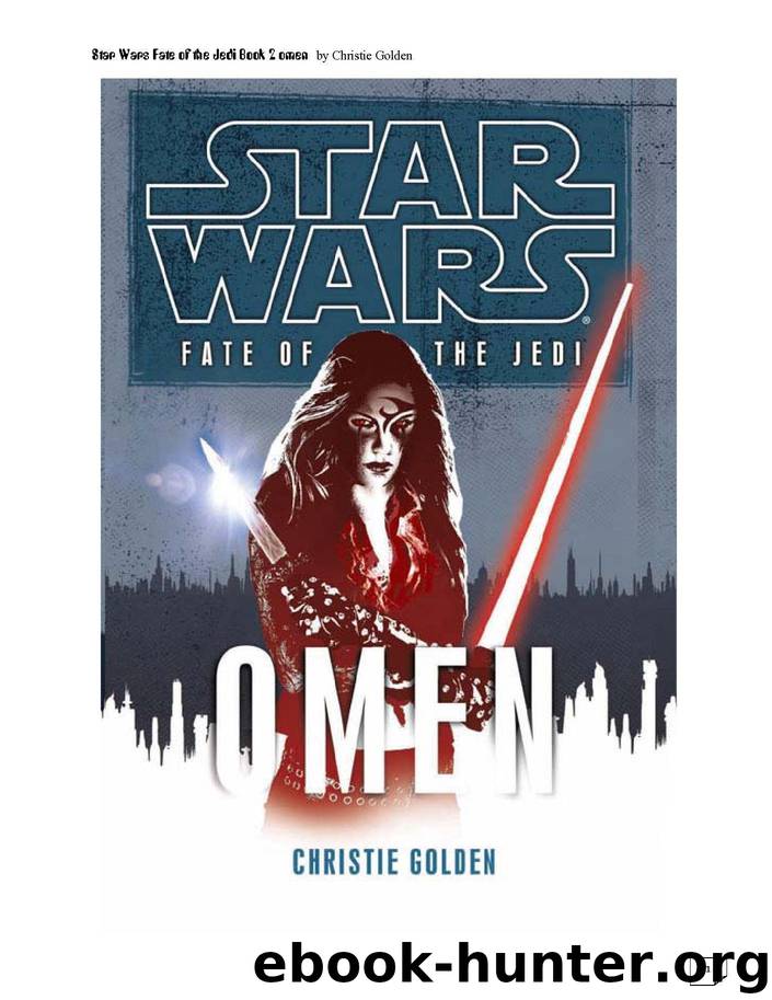 Star Wars - 236 - Fate of the Jedi Book 2 - Omen - Christie Golden by Star Wars