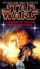 Star Wars - 237 - Children of the Jedi by Barbara Hambly