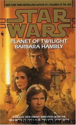 Star Wars - 240 - Planet of Twilight by Barbara Hambly