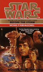 Star Wars - 242 - The Black Fleet Crisis 01 - Before the Storm by Michael P. Kube-mcdowell