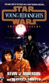 Star Wars - 261 - Young Jedi Knights 02 - Shadow Academy by Kevin J. Anderson;Rebecca Moesta