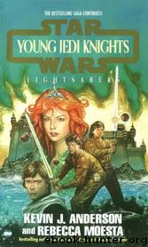 Star Wars - 263 - Young Jedi Knights 04 - Lightsabers by Kevin J. Anderson & Rebecca Moesta
