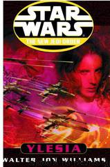Star Wars - 290 - New Jedi Order - Ylesia by Walter Jon Williams