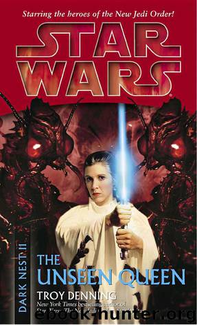 Star Wars - 297 - Dark Nest 02 - Unseen Queen by Troy Denning