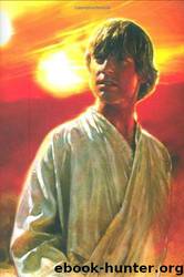 Star Wars - A New Hope - The Life of Luke Skywalker by Ryder Windham