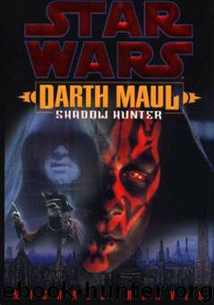 Star Wars - Darth Maul - Shadow Hunter by Shadow Hunter (by Michael Reaves)