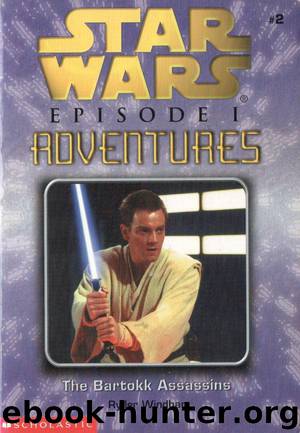 Star Wars - Episode I Adventures 002 - The Bartokk Assassins by Ryder Windham