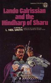 Star Wars - Lando Calrissian and the Mindharp of Sharu by L. Neil Smith
