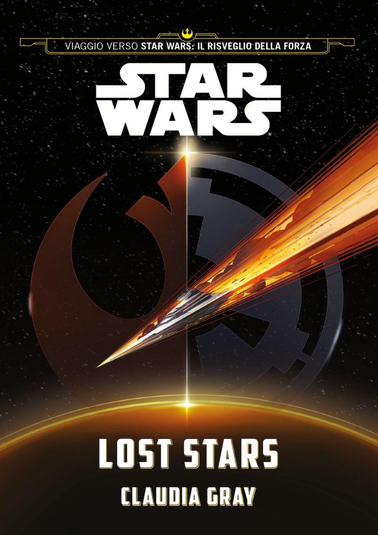 Star Wars - Lost Stars by Claudia Gray