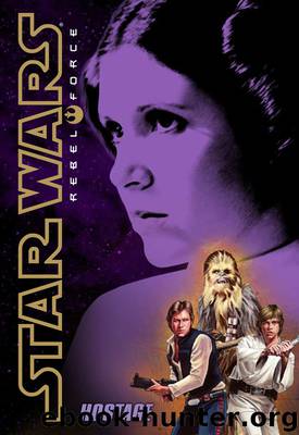 Star Wars - Rebel Force 05 - Hostage by Alex Wheeler