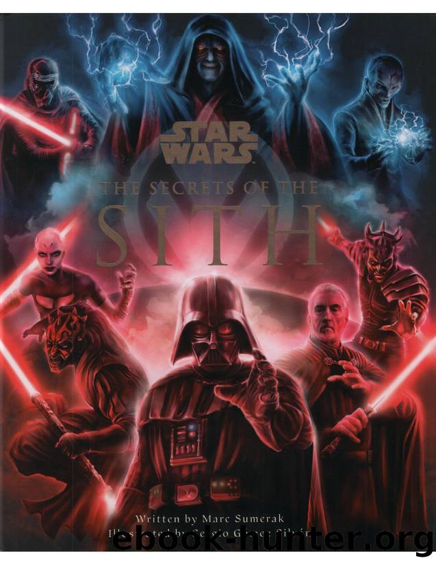 Star Wars - Secrets of The Sith by Marc Sumerak