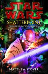 Star Wars - Shatterpoint by Matthew Stover