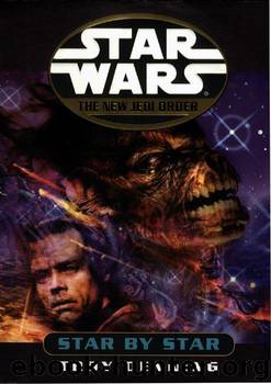 Star Wars - The New Jedi Order - Star By Star - Book 9 by Troy Denning