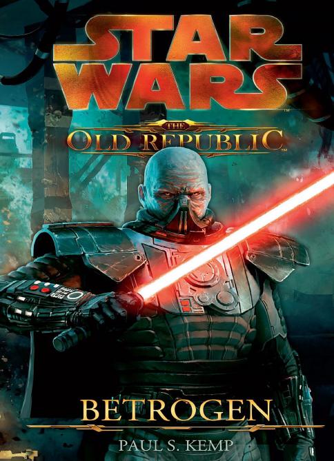 Star Wars - The Old Republic 2 by Paul S. Kemp