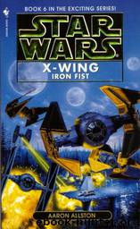 Star Wars - X-Wing - Iron Fist by Aaron Allston