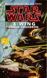 Star Wars - X-Wing - Rogue Squadron by Michael A. Stackpole