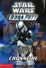 Star Wars 040 - Boba Fett 02 - Fuego Cruzado by Terry Bisson