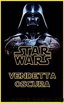 Star Wars 062 - Vendetta Oscura by Eric Trautmann